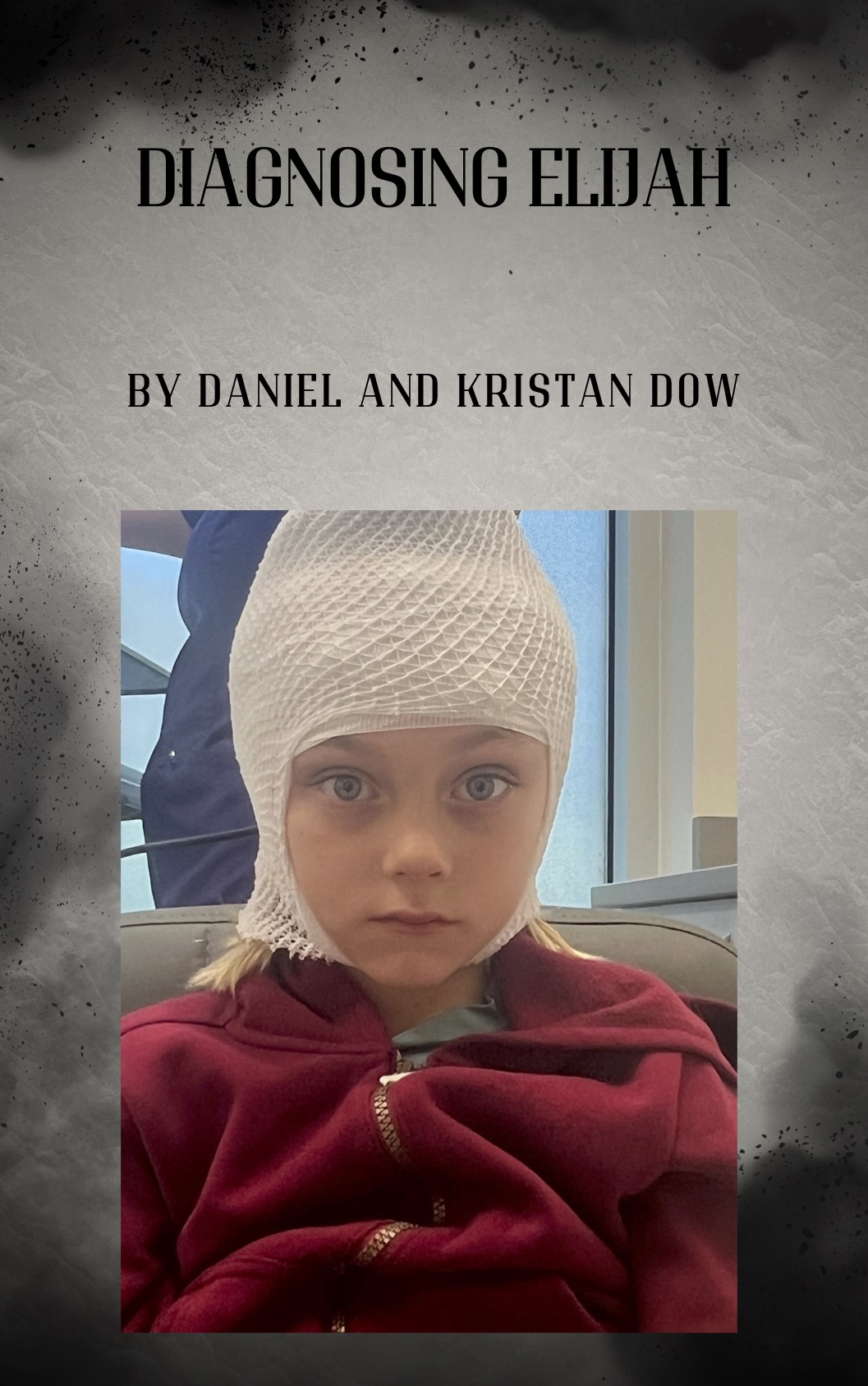 Diagnosing Elijah book cover — Elijah in an EEG mesh cap and red hoodie, looking directly at the camera
